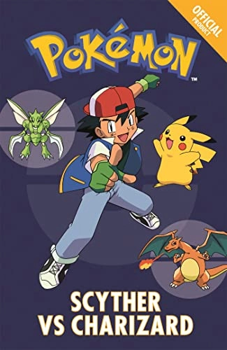 Official pokemon fiction: scyther vs charizard - book 4; Pokemon; 2017