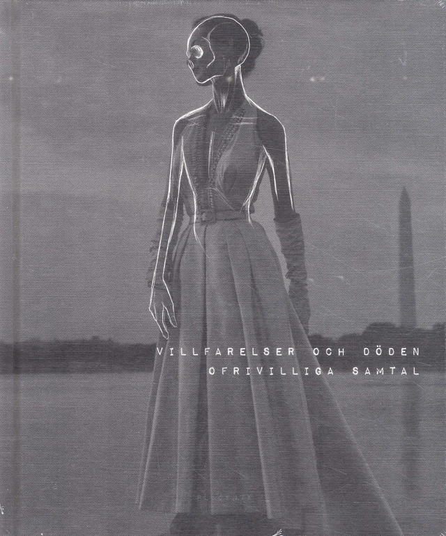 Ofrivilliga samtal : villfarelser & döden; Mathias Leclér, Victor Johannesson; 2019