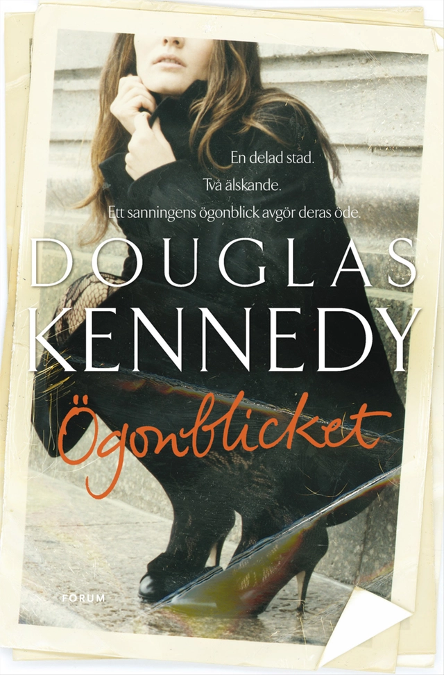 Ögonblicket; Douglas Kennedy; 2013