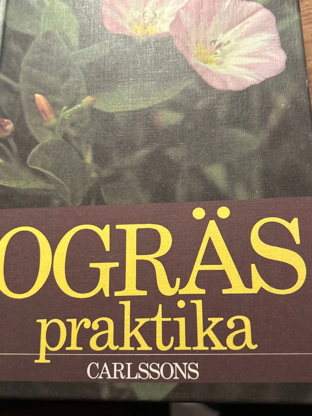 Ogräspraktika : hjälpreda för trädgårdsodlare; Lars-Eric Samuelsson; 1984