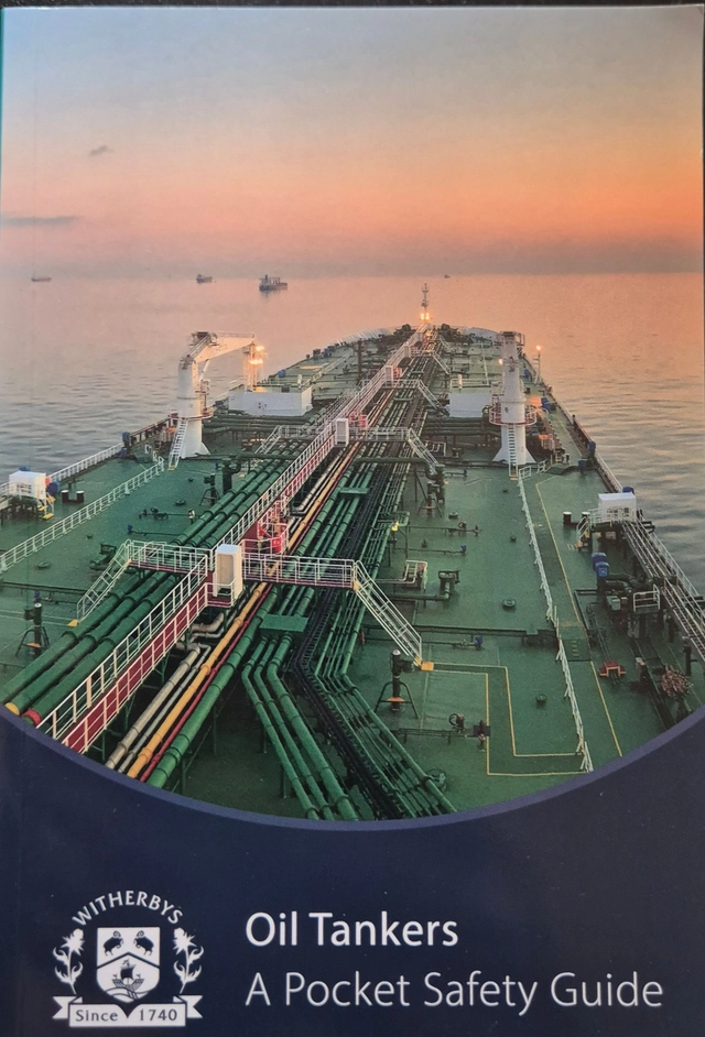 Oil Tankers: A Pocket Safety Guide; WITHERBY PUBLISHING GROUP.; 2022