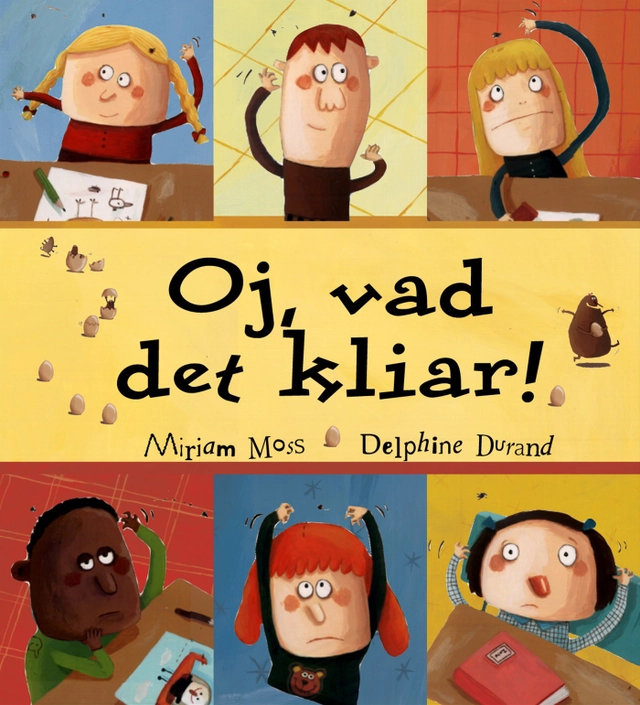 Oj, vad det kliar!; Miriam Moss; 2002