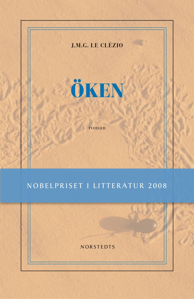Öken; Jean-Marie Gustave Le Clézio; 2009