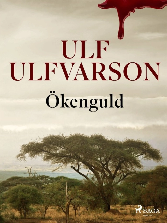 Ökenguld; Ulf Ulfvarson; 2024