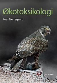 Økotoksikologi; Poul Bjerregaard; 2013