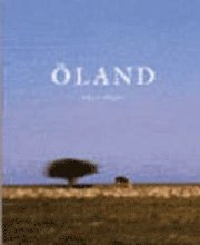 Öland; Thorsten Jansson, Kiki Lundh, Gunilla Petri; 2003