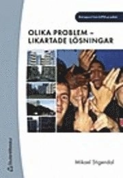 Olika problem - likartade lösningar; Mikael Stigendal; 2003