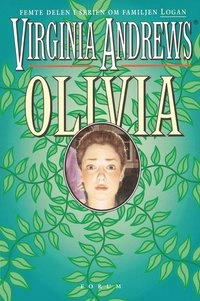 Olivia; Virginia Andrews®; 2004