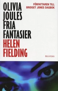 Olivia Joules fria fantasier; Helen Fielding; 2004