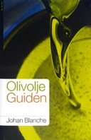 Olivoljeguiden; Johan Blanche; 2004