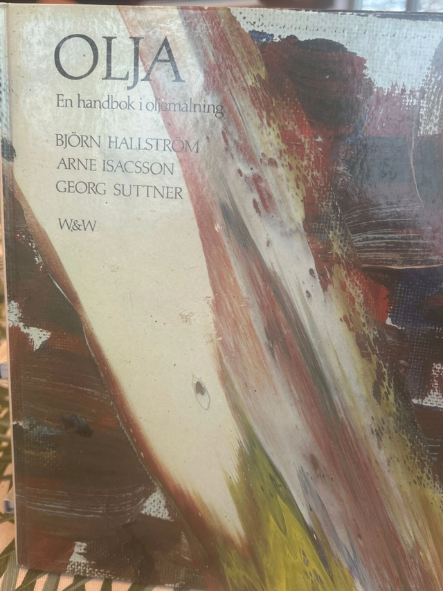 Olja: en handbok i oljemålning; Björn Henrik Hallström; 1986