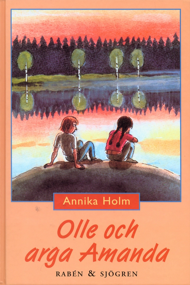 Olle och arga Amanda; Annika Holm; 1999