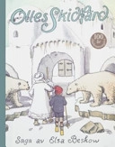 Olles skidfärd : saga; Elsa Beskow; 1979