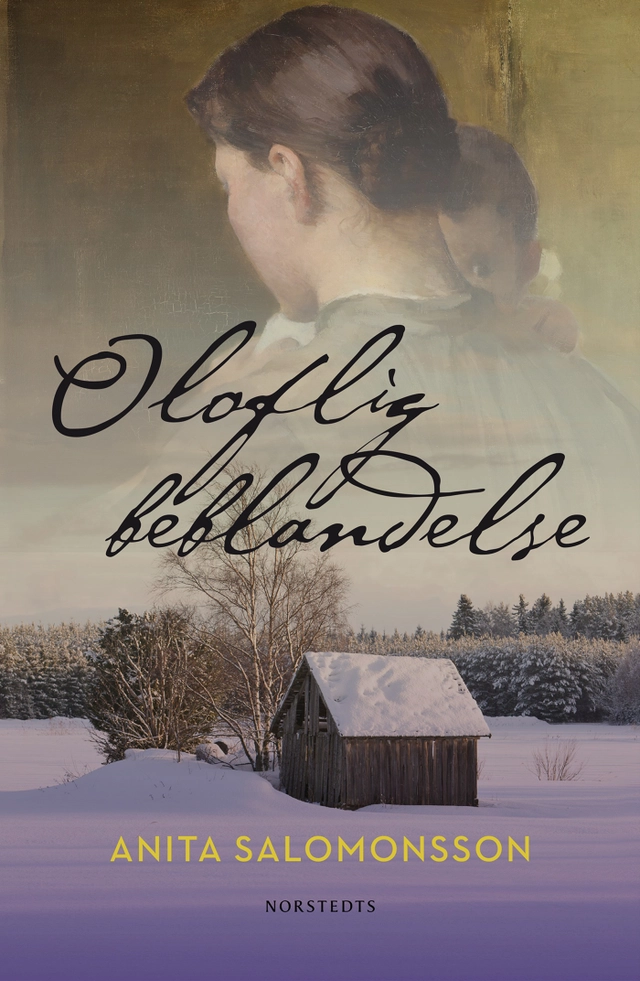 Oloflig beblandelse; Anita Salomonsson; 2015