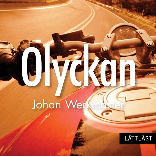 Olyckan; Johan Werkmäster, Johan Svensson; 2014