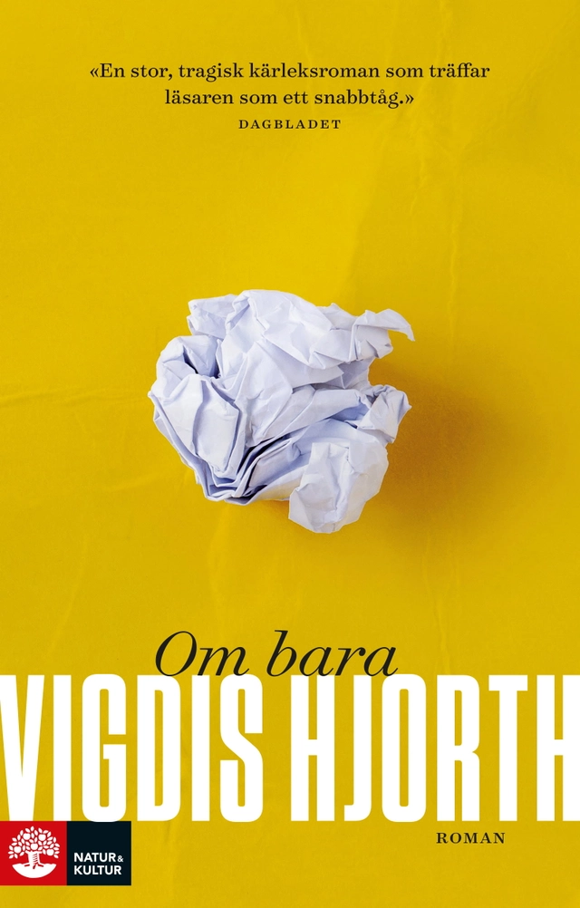 Om bara; Vigdis Hjorth; 2022