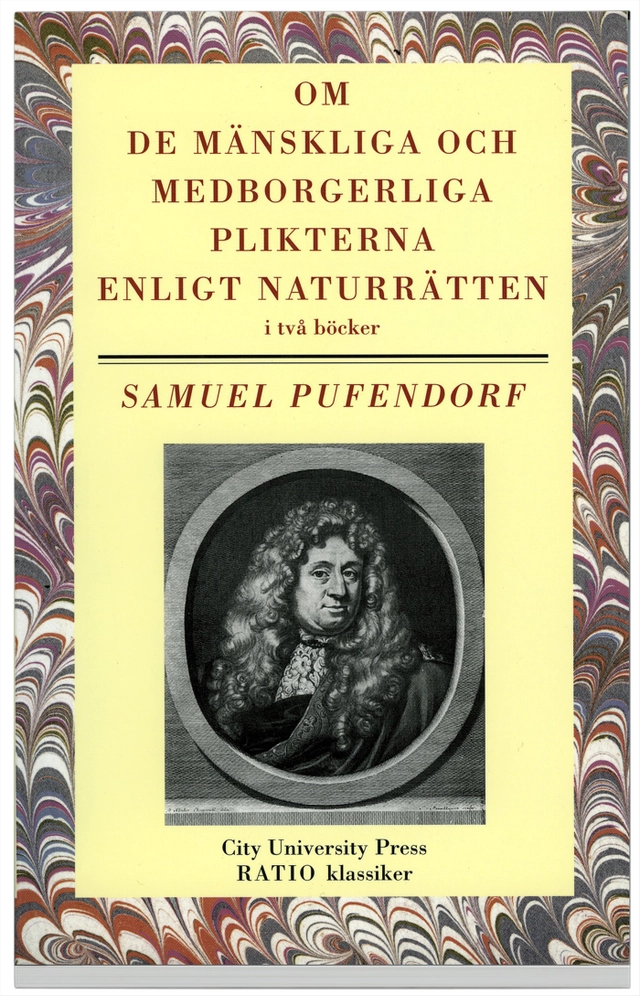 Om de mänskliga och medborgerliga plikterna enligt naturrätten; Samuel von Pufendorf; 2001