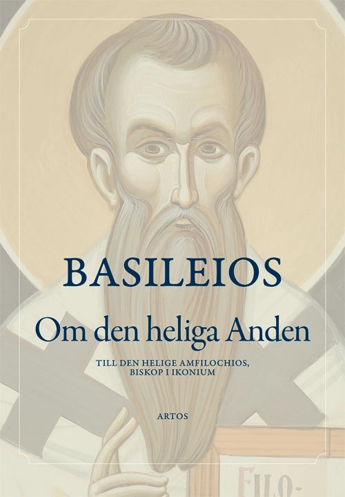 Om den heliga Anden; Basileios av Caesarea; 2018