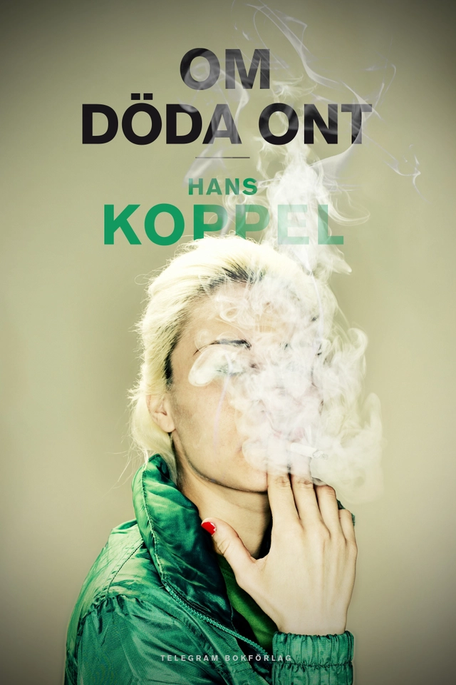 Om döda ont; Hans Koppel; 2013