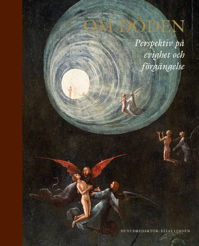 Om döden : perspektiv på evighet och förgängelse; Andrei Znamenski, Martin Worthington, Angela Sumegi, Simon Sorgenfrei, Sheldon Solomon, Per Snaprud, Hans Ruin, Patrick O'Sullivan, Per-Johan Norelius, Anna Nordlund, Svante Nordin, Michael Hviid Jacobsen, Ole Martin Høystad, Joel Halldorf, Helena Granström, Peter J. Forshaw, Magnus Florin, Per Faxneld, Ingrid Dunér, Marie Daouda, Stephen Cave, Pär Cassel, Måns Broo, Nils Billing, Philip Almond; 2025