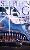 Om en Buick 8; Stephen King; 2003