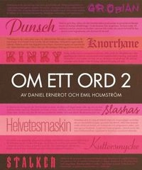 Om ett ord 2; Daniel Ernerot, Emil Holmström; 2008
