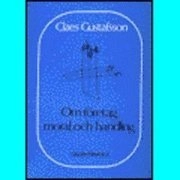 Om företag, moral och handling; Claes Gustafsson; 1988