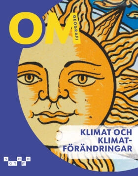 OM Geografi - Klimat och klimatförändringar; Fredrik Ahlén, Johan Broman, Karin Franzén Boger, Charlotta Turegård Granath; 2026