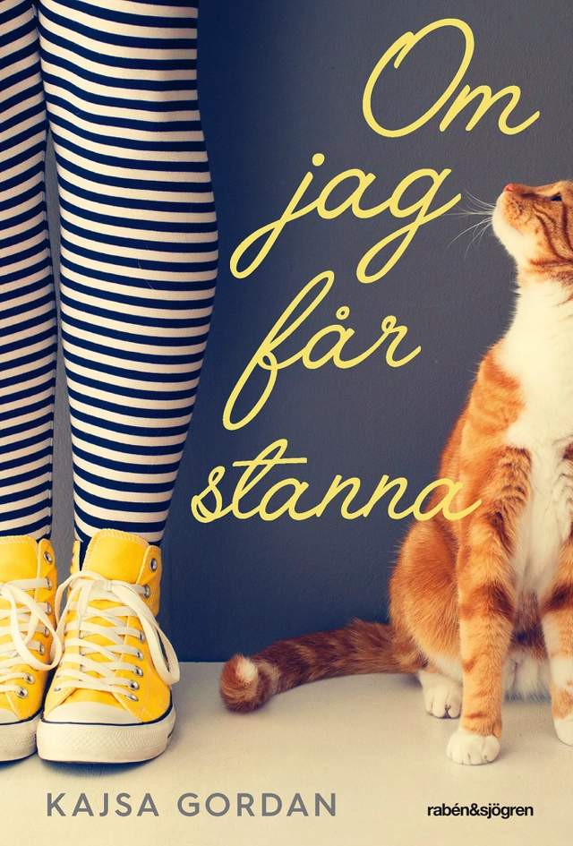 Om jag får stanna; Kajsa Gordan; 2017