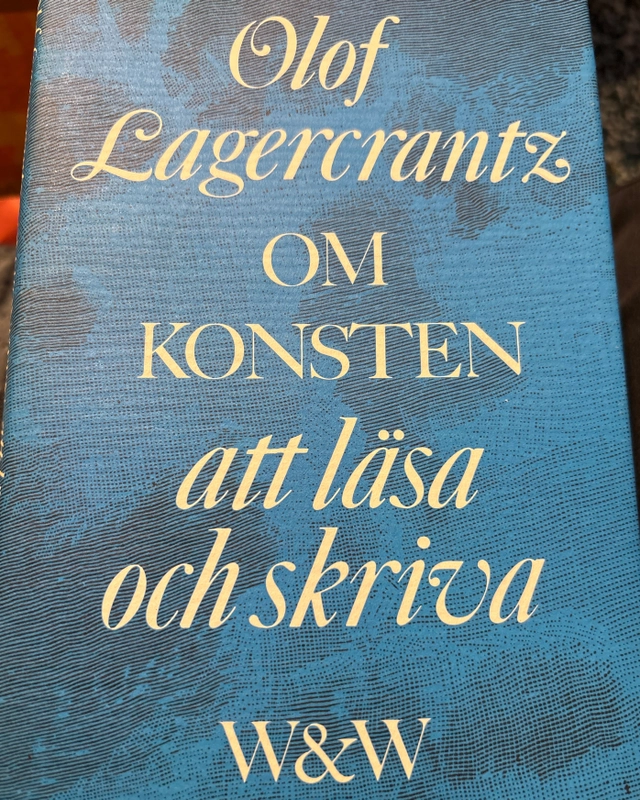 Om konsten att läsa och skriva; Olof Lagercrantz; 1985