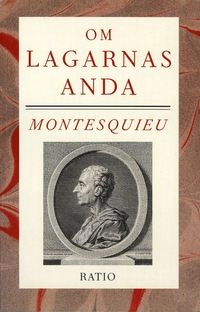 Om lagarnas anda; Charles-Louis de Secondat Montesquieu; 1998