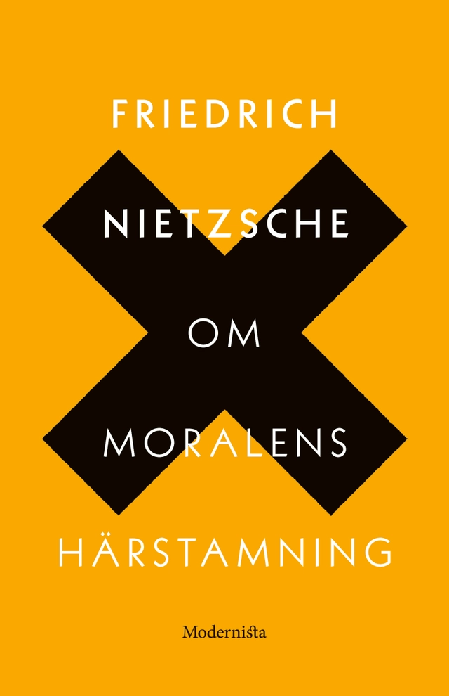 Om moralens härstamning : en stridsskrift; Friedrich Nietzsche; 2019
