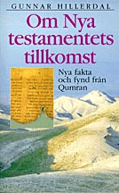 Om Nya testamentets tillkomst; Gunnar Hillerdal; 1993
