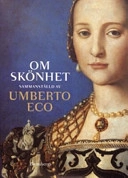 Om skönhet; Umberto Eco, Girolamo De Michele; 2005