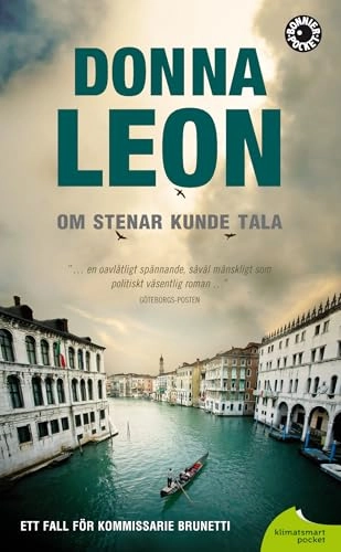 Om stenar kunde tala; Donna Leon; 2012