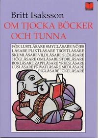 Om tjocka böcker och tunna; Britt Isaksson; 2001