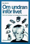 Om undran inför livet; Bo Dahlin; 1998