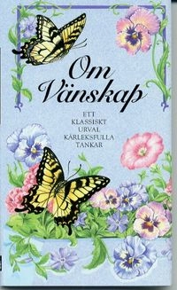 Om vänskap; Nick Beilenson; 1999