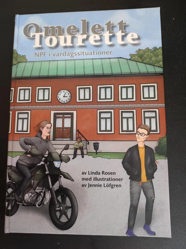 Omelett Tourett  : NPF i vardagssituationer; Linda Rosen; 2023