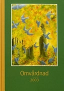 Omvårdnad; Lena Sahlqvist; 2001