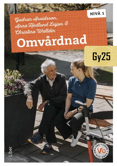 Omvårdnad nivå 1; Gudrun Arvidsson, Anna Hedlund Leijon, Christina Walldin; 2025