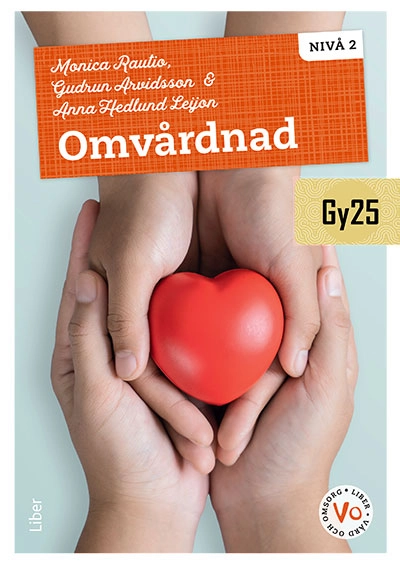 Omvårdnad nivå 2; Monica Rautio, Gudrun Arvidsson, Anna Hedlund Leijon; 2026