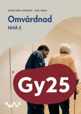 Omvårdnad, nivå 2; Kjell Hjelm, Anna-Sara Lindqvist; 2026