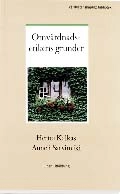 Omvårdnadsetikens grunder; Hertta Kalkas, Anneli Sarvimäki; 1999