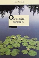 Omvårdnadskunskap A; Håkan Nunstedt; 1994