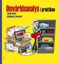 Omvärldsanalys i praktiken; Linda Genf, Johanna Laurent; 2012