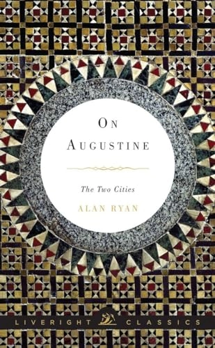 On Augustine; Alan Ryan, Alan Ryan; 2015