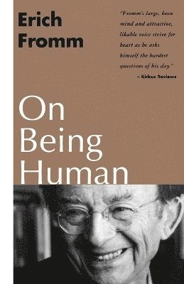 On being human; Erich Fromm; 1997