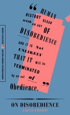 On Disobedience; Erich Fromm; 2019