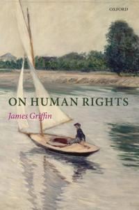On human rights; James Griffin; 2008